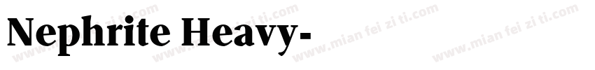 Nephrite Heavy字体转换